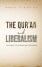 Image for The Qur&#39;an and Liberalism