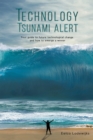 Image for Technology tsunami alert