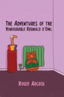 Image for The adventures of the Honourable Reginald d&#39;Owl