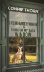 Image for I Remember When and Through My Back Window