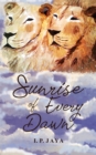 Image for Sunrise of Every Dawn