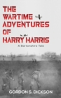 Image for The Wartime Adventures of Harry Harris