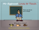 Image for Mr Egghead Loves to Teach