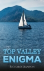 Image for The Top Valley Enigma
