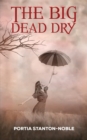 Image for The Big Dead Dry