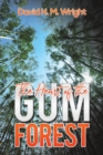 Image for The Heart of the Gum Forest