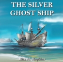 Image for The Silver Ghost Ship