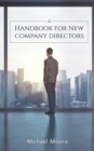 Image for A Handbook for New Company Directors