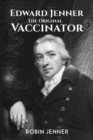 Image for Edward Jenner: the original vaccinator