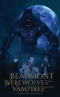 Image for The Beaumont Werewolves and Vampires&#39; Society