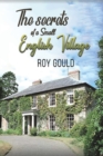 Image for The Secrets of a Small English Village