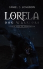 Image for Lorela: Dog Warriors