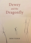 Image for Dewey and the Dragonfly