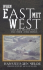 Image for When east met west