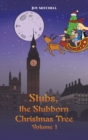 Image for Stubs, the Stubborn Christmas Tree - Volume 1