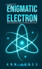 Image for The enigmatic electron