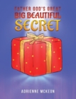 Image for Father God&#39;s great big beautiful secret