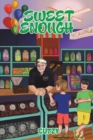 Image for Sweet Enough