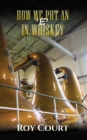 Image for How we put an &#39;e&#39; in whiskey