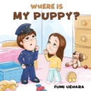 Image for Where is my puppy?