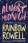 Almost midnight - Rowell, Rainbow
