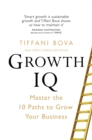 Image for Growth IQ  : master the 10 paths to grow your business