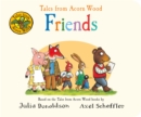 Image for Tales from Acorn Wood: Friends