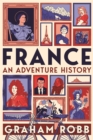 Image for France: An Adventure History