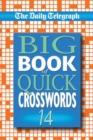 Image for Daily Telegraph Big Book of Quick Crosswords 14