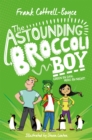 Image for The astounding Broccoli Boy  : green by day, hero by night!