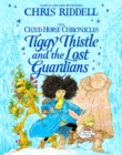 Image for Tiggy Thistle and the Lost Guardians
