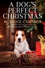 Image for A Dog&#39;s Perfect Christmas