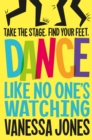 Image for Dance Like No One&#39;s Watching