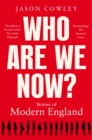 Image for Who are we now?  : stories of modern England