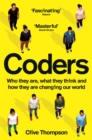 Image for Coders  : who they are, what they think and how they are changing our world