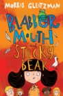 Image for Blabber mouth  : and, Sticky Beak