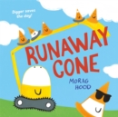 Image for Runaway Cone : A laugh-out-loud mystery adventure