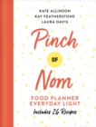 Image for Pinch of Nom Food Planner: Everyday Light