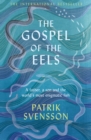 Image for The Gospel of the Eels