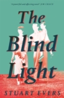 The blind light - Evers, Stuart