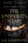 Image for The unspoken name