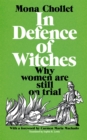 Image for In defence of witches  : why women are still on trial