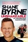 Image for Unshakeable  : my motorcycle racing story