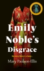 Image for Emily Noble&#39;s Disgrace