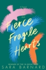 Image for Fierce Fragile Hearts