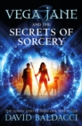 Image for Vega Jane and the secrets of sorcery