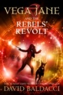 Image for Vega Jane and the Rebels&#39; Revolt