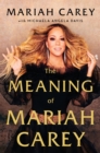 Image for The meaning of Mariah Carey