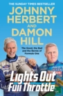 Image for Lights out, full throttle  : the good, the bad and the Bernie of Formula One