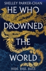 Image for He Who Drowned the World